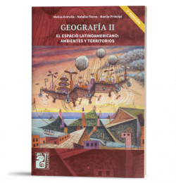 Geografía II - El espacio latinoamericano (2da edición)