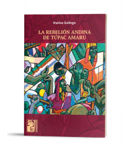 La rebelión andina de Túpac Amaru