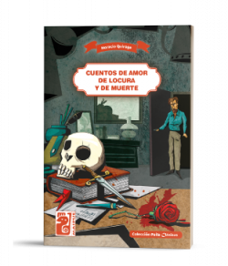 Cuentos de amor de locura y de muerte