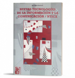Nuevas tecnologías de la información y la comunicación NTICX 1ª edición