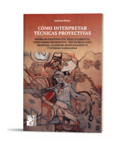Cómo interpretar técnicas proyectivas