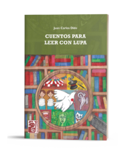 Cuentos para leer con lupa